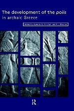 The Development of the Polis in Archaic Greece