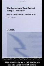 The Economy of East Central Europe, 1815-1989
