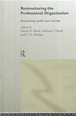 Restructuring the Professional Organization