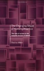 The Changing Shape of Nursing Practice