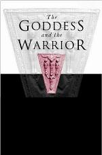 Goddess and the Warrior