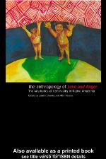 The Anthropology of Love and Anger