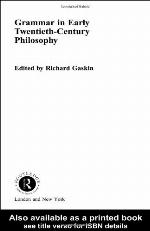 Grammar in Early Twentieth-Century Philosophy
