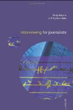 Interviewing for Journalists