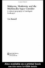 Malaysia, Modernity and the Multimedia Super Corridor