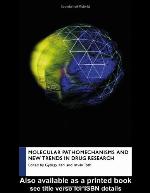 Molecular Pathomechanisms and New Trends in Drug Research