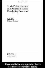 Trade Policy, Growth and Poverty in Asian Developing Countries