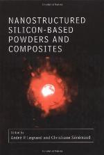 Nanostructured Silicon-Based Powders and Composites