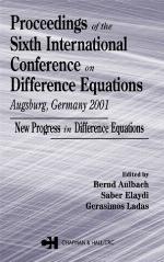 Proceedings of the Sixth International Conference on Difference Equations Augsburg, Germany 2001
