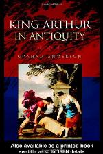 King Arthur in Antiquity