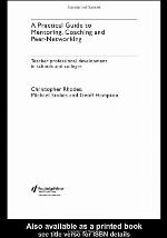 A Practical Guide to Mentoring, Coaching and Peer-Networking