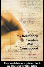 The Routledge Creative Writing Coursebook