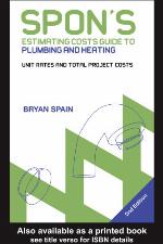 Spon's Estimating Costs Guide to Plumbing and Heating