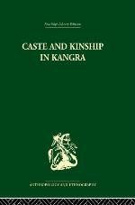 Caste and Kinship in Kangra