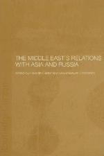The Middle East's Relations with Asia and Russia
