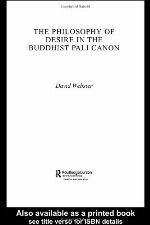 The Philosophy of Desire in the Buddhist Pali Canon