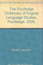 The Routledge Dictionary of English Language Studies