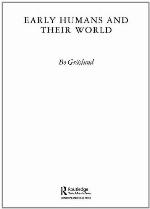 Early Humans and Their World