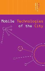 Mobile Technologies of the City