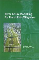 River Basin Modelling for Flood Risk Mitigation