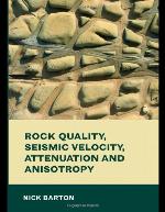 Rock Quality, Seismic Velocity, Attenuation and Anisotropy