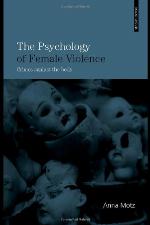 The Psychology of Female Violence