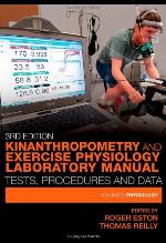 Kinanthropometry and Exercise Physiology Laboratory Manual