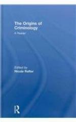 The Origins of Criminology