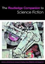 The Routledge Companion to Science Fiction