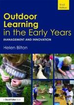 Outdoor Learning in the Foundation Stage and Beyond 3Ed