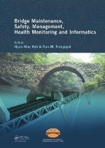 Bridge Maintenance, Safety Management, Health Monitoring And Informatics