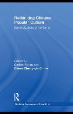 Rethinking Chinese Popular Culture