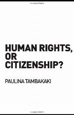 Human Rights, or Citizenship?