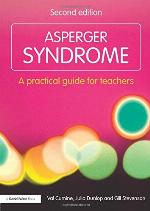 Asperger Syndrome: A Practical Guide for Teachers (David Fulton Books)