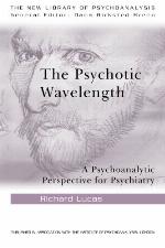 The Psychotic Wavelength