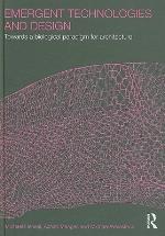 Emergent Technologies and Design