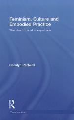 Feminism, Culture and Embodied Practice