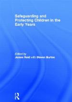 Safeguarding and Protecting Children in the Early Years
