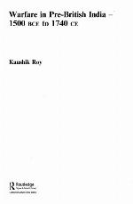 Warfare in Pre-British India, 1500 BC to 1700