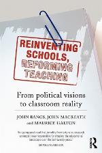 Reinventing Schools, Reforming Teaching