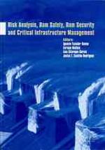 Risk Analysis, Dam Safety, Dam Security and Critical Infrastructure Management