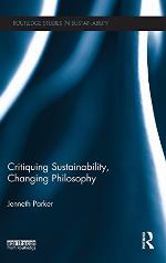 Critiquing Sustainability, Changing Philosophy