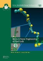 Micro &amp; Nano-Engineering of Fuel Cells
