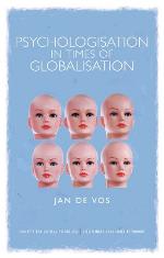 Psychologisation in Times of Globalisation