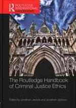The Routledge Handbook of Criminal Justice Ethics