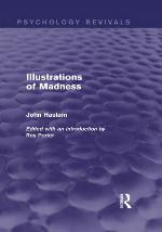 Illustrations of Madness (Psychology Revivals)