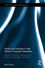 Arabs and Iranians in the Islamic Conquest Narrative