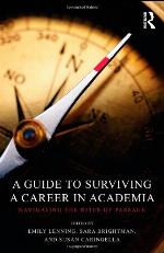 A Guide to Surviving a Career in Academia