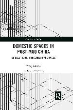 Domestic Spaces in Post-Mao China