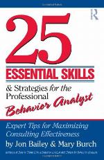 25 Essential Skills and Strategies for the Professional Behavior Analyst